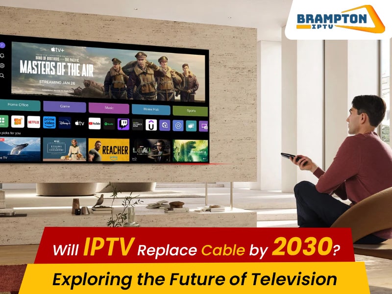 Will IPTV Replace Cable by 2030