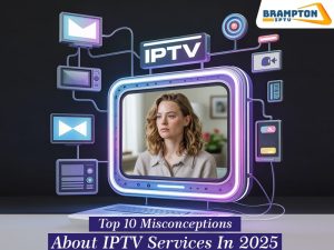 Top 10 Misconceptions About IPTV Services In 2025