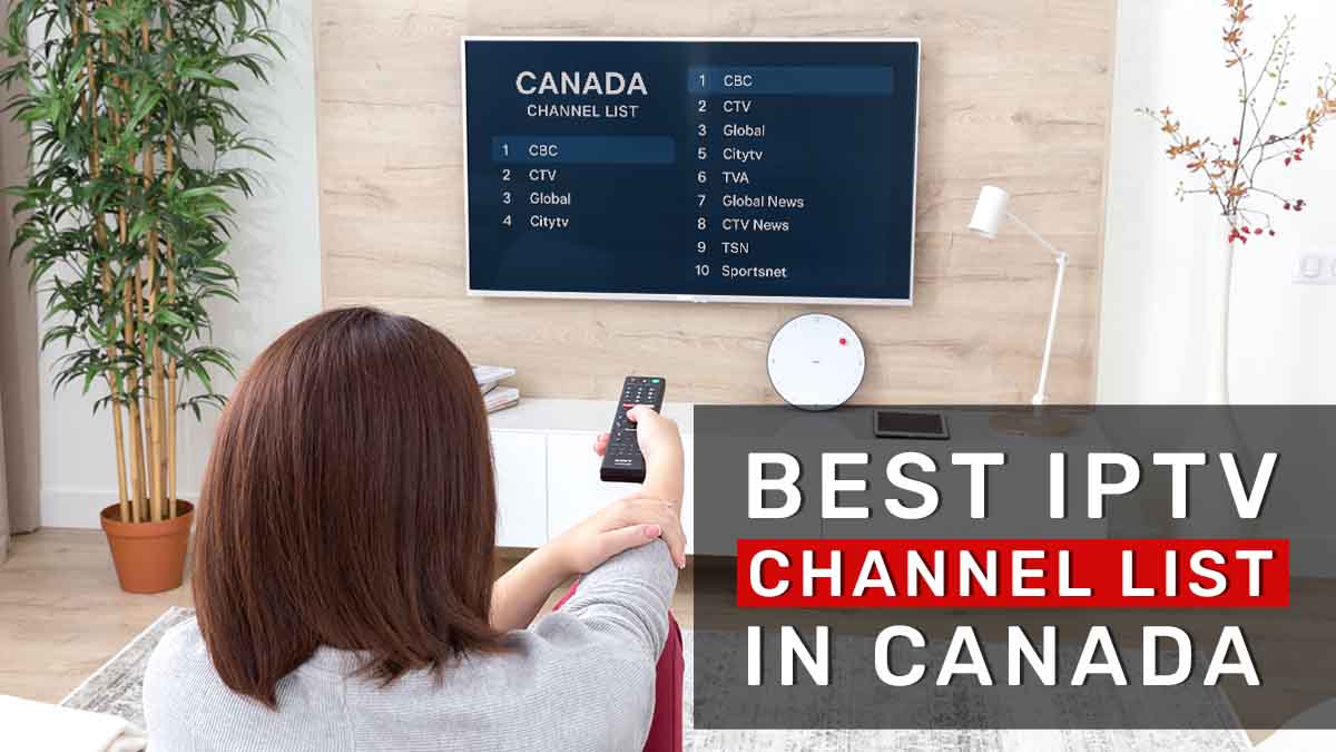 Best-IPTV-Channel-List-in-Canada