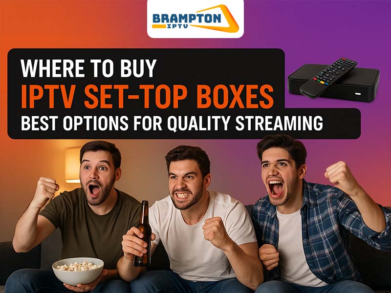 Where-to-Buy-IPTV-Set-Top-Boxes-Best-Options-for-Quality-Streaming