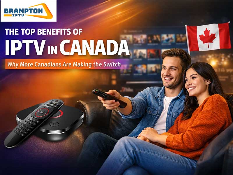 benefits of IPTV in Canada